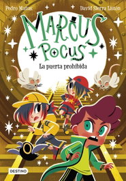 DESTINO INFANTIL, Marcus Pocus 6. La puerta prohibida - Pedro Mañas y David Sierra