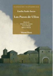 Los pazos de Ulloa, Emilia Pardo Bazán - VICENS VIVES