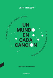Un mundo en cada canción, Jeff Tweedy - CONTRA
