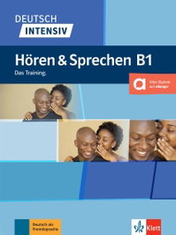 KLETT, Deutsch intensiv - Hören & Sprechen B1