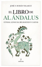 El libro de Al Ándalus, Jose F. Duran Velasco - Almuzara Editorial