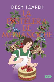 La pastelera de medianoche, Desy Icardi - ALIANZA