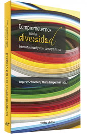 Comprometernos con la diversidad, Maria Cimperman / Roger P. Schroeder - VERBO DIVINO