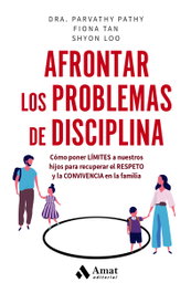 Afrontar los problemas de disciplina, Parvathy Pathy - AMAT EDITORIAL