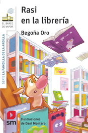 Rasi en la librería, Begoña Oro Pradera - SM