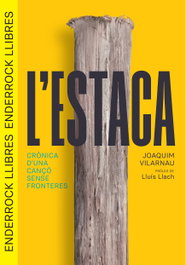L'estaca, Joaquim Vilarnau Dalmau - ENDERROCK