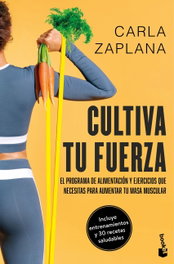 BOOKET - Cultiva tu fuerza, Carla Zaplana