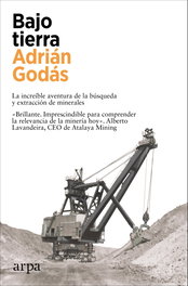 Bajo tierra, Adrián Godás - ARPA EDITORES