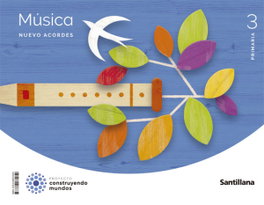 SANTILLANA, MUSICA ACORDES 3 PRIMARIA - SANTILLANA