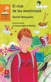 El club de los mentirosos, Daniel Nesquens - SM