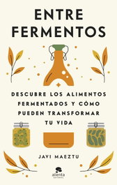 ALIENTA Entre fermentos