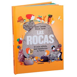 COMBEL, Las rocas. El ciclo infinito que transforma la Tierra
