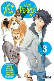 Editorial Ivrea, S.L. La vida con perros 03 (Último tomo) La vida con perros 03