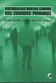 PerturbaÇoes Mentais Comuns nos Cuidados Primários, Michele Tansella - CLIMEPSI EDITORES
