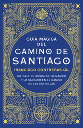 LUCIERNAGA EDICIONES, Guía mágica del Camino de Santiago - LUCIERNAGA EDICIONES