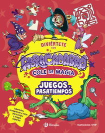 Diviértete con Abracadabra, Cole de Magia, Bárbara Fernández - BRUÑO