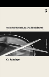 Mester de batería, Ce Santiago - HURTADO & ORTEGA (H&O)