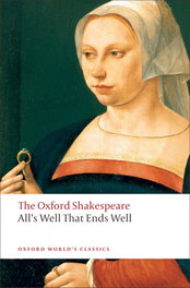All's Well Ends Well, SHAKESP - OXFORD UNIVERSITY PRESS