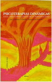 Psicoterapias dinámicas en el trastorno límite de personalidad, Jose Guimon/Claudio Mrouttolo - ENEIDA