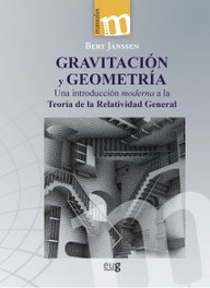 UNIVERSIDAD GRANADA, Gravitación y geometría, Bert Janssen - MAJOR