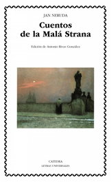 Cuentos de la Malá Strana, Jan Neruda - CATEDRA