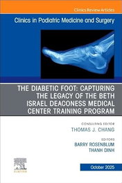 Elsevier UK, DIABETIC FOOT, THE:CAPTURING THE LEGACY BETH ISRAEL...