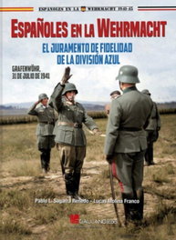 ESPAÑOLES EN LA WEHRMACHT, SAGARRA RENEDO PABLO L - GALLAND