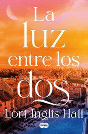 La luz entre los dos, Lori Inglis Hall - SUMA DE LETRAS