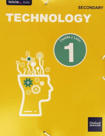 OXFORD UNIVERSITY PRESS, Technology 1.º ESO Inicia Dual Students Pack. Castilla León - VV.AA. - OXFORD UNIVERSITY PRESS