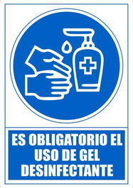 Señal Serigrafiada 1 Tinta Azul Es Obligatorio El Uso De Gel Desinfectante