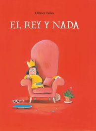 El rey nada, Olivier Tallec - BIRABIRO