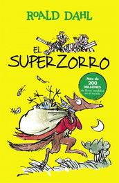 El superzorro, Roald Dahl - ALFAGUARA