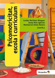 Psicomotricitat, Escola i Currículum, Josep Rota Iglesias - OCTAEDRO CATALAN