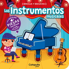 CATAPULTA EDITORES, Encaja y escucha - Los instrumentos musicales
