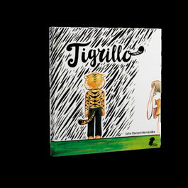 Tigrillo, Sofía Marrero Hernández - EDICIONES GAROE