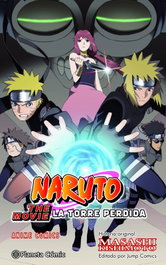 Naruto Anime Comic La Torre Perdida, Masashi Kishimoto - PLANETA COMICS
