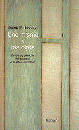 Uno mismo y los otros, Josep Maria Esquirol - HERDER