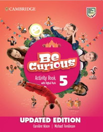 CAMBRIDGE, Be Curious Updated Level 5 Activity Book with Home Booklet and Digital Pack - Caroline Nixon
