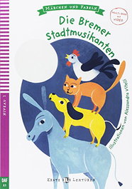 ELI, Die Bremer Stadtmusikanten (Nivel 2/A1) - Erste Lekturen