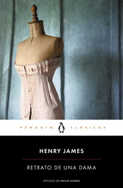 Retrato de una dama, Henry James - PENGUIN CLASICOS