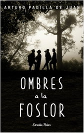 Ombres a la foscor, Arturo Padilla de Juan - ESTRELLA POLAR