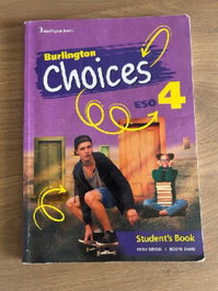 BURLINGTON, CHOICES 4ºESO STUDENT BOOK - BURLINGTON