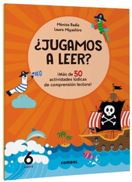 COMBEL ¿Jugamos a leer? ¡Más de 50 actividades lúdicas de comprensión lectora! 6 años