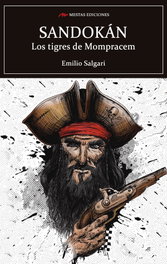 Sandokán, Los tigres de Mompracem, Emilio Salgari - MESTAS EDICIONES