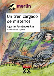 XERAIS, Un tren cargado de misterios, Agustín Fernández Paz - XERAIS