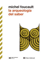 CLAVE INTELECTUAL, La arqueología del saber, Michel Foucault