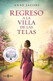 Regreso a la Villa de las Telas, Anne Jacobs - Plaza & Janes