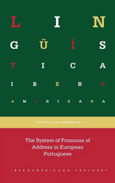 IBEROAMERICANA - VERVUERT, The system of pronouns of address in european portuguese