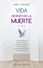 Vida después de la muerte (N.E.), Mary T. Browne - OBELISCO EDICIONES