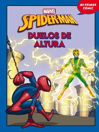 DISNEY LIBROS, Spider-Man. Duelos de altura - Marvel